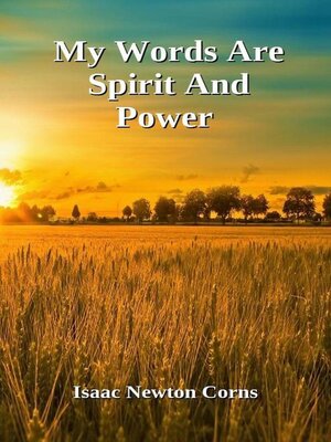 cover image of My Words Are Spirit and  Power